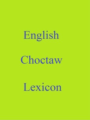 cover image of English Choctaw Lexicon